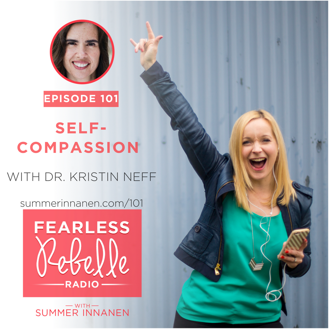 Self-Compassion – With Dr. Kristin Neff