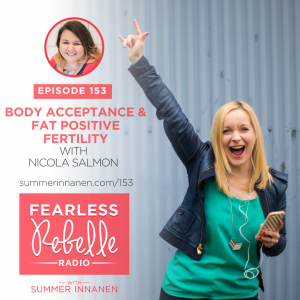 Podcast Interview on Body Acceptance & Fat Positive Fertility with Nicola Salmon