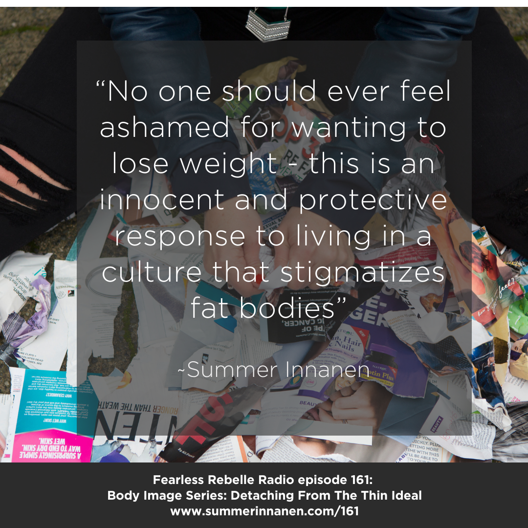 Body Image Series: Detaching From The Thin Ideal