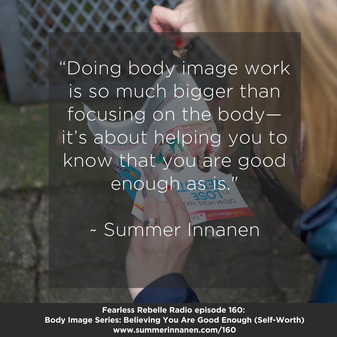 Body Image Series: Believing You Are Good Enough