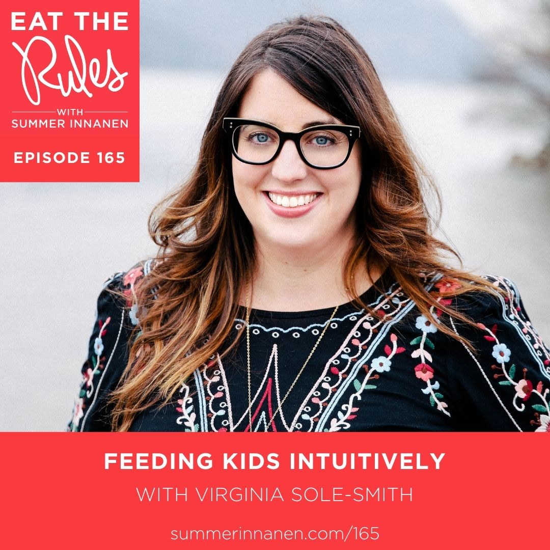 Feeding Kids Intuitively with Virginia Sole-Smith