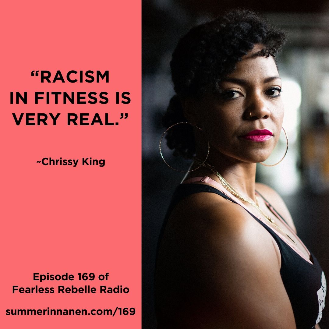 Fitness, Racism and Body Image with Chrissy King