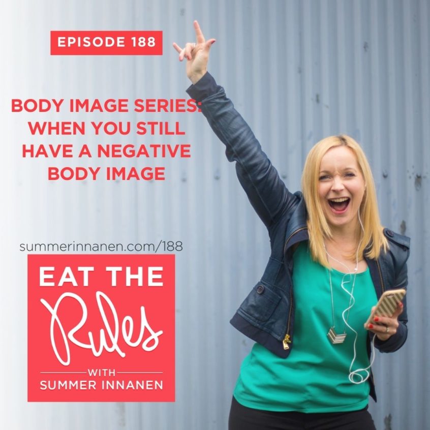 Podcast in the Body Image Series: When you still have a negative body image