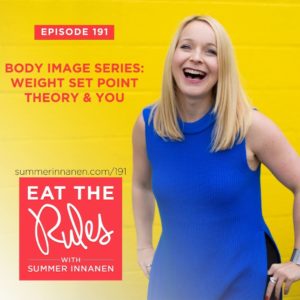 Podcast in the Body Image Series - Weight Set Point Theory & You