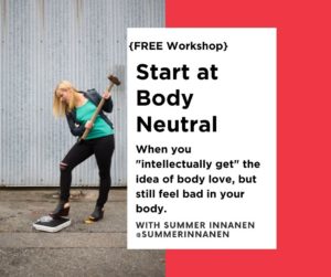 Start At Body Neutrality Free Workshop