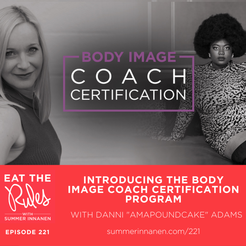 Podcast Interview on Introducing the Body Image Coach Certification Program with Danni “Amapoundcake” Adams