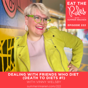 Podcast interview on Dealing with Friends Who Diet (Death to Diets #1)