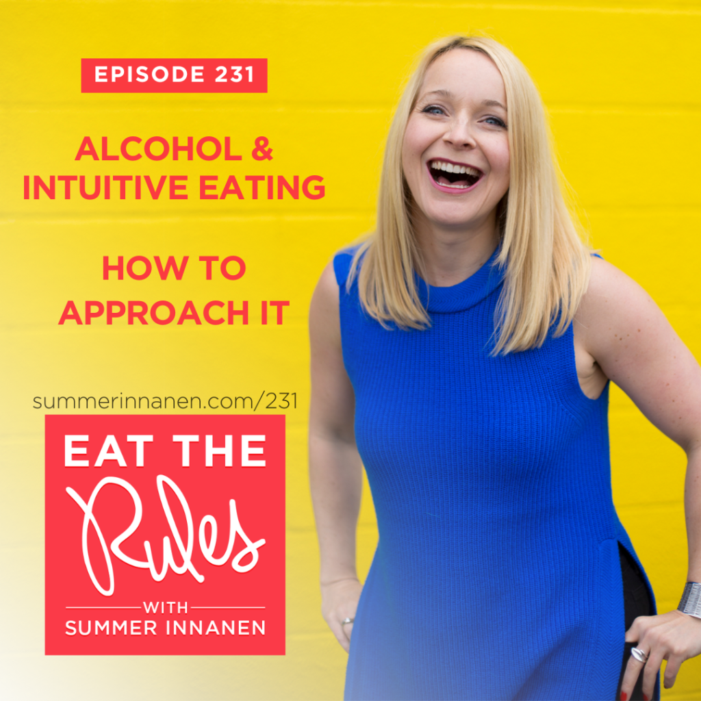 ETR 231: Alcohol and Intuitive Eating How to Approach It