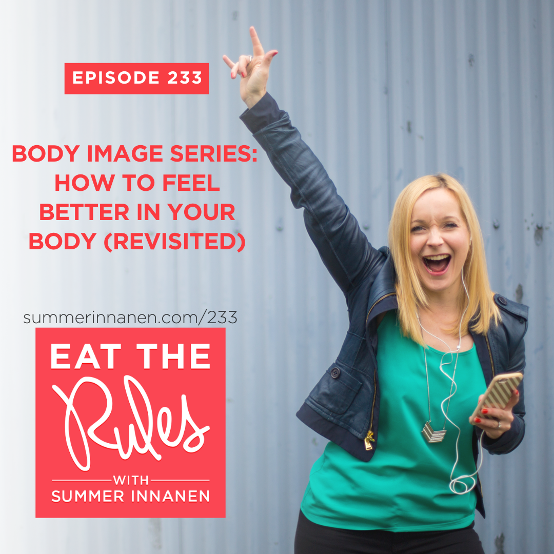 Body Image Series: How To Feel Better In Your Body
