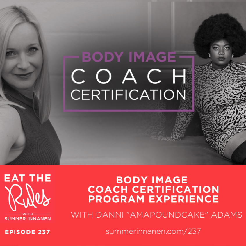 Podcast Interview on Body Image Coach Certification program experience with Danni “Amapoundcake” Adams
