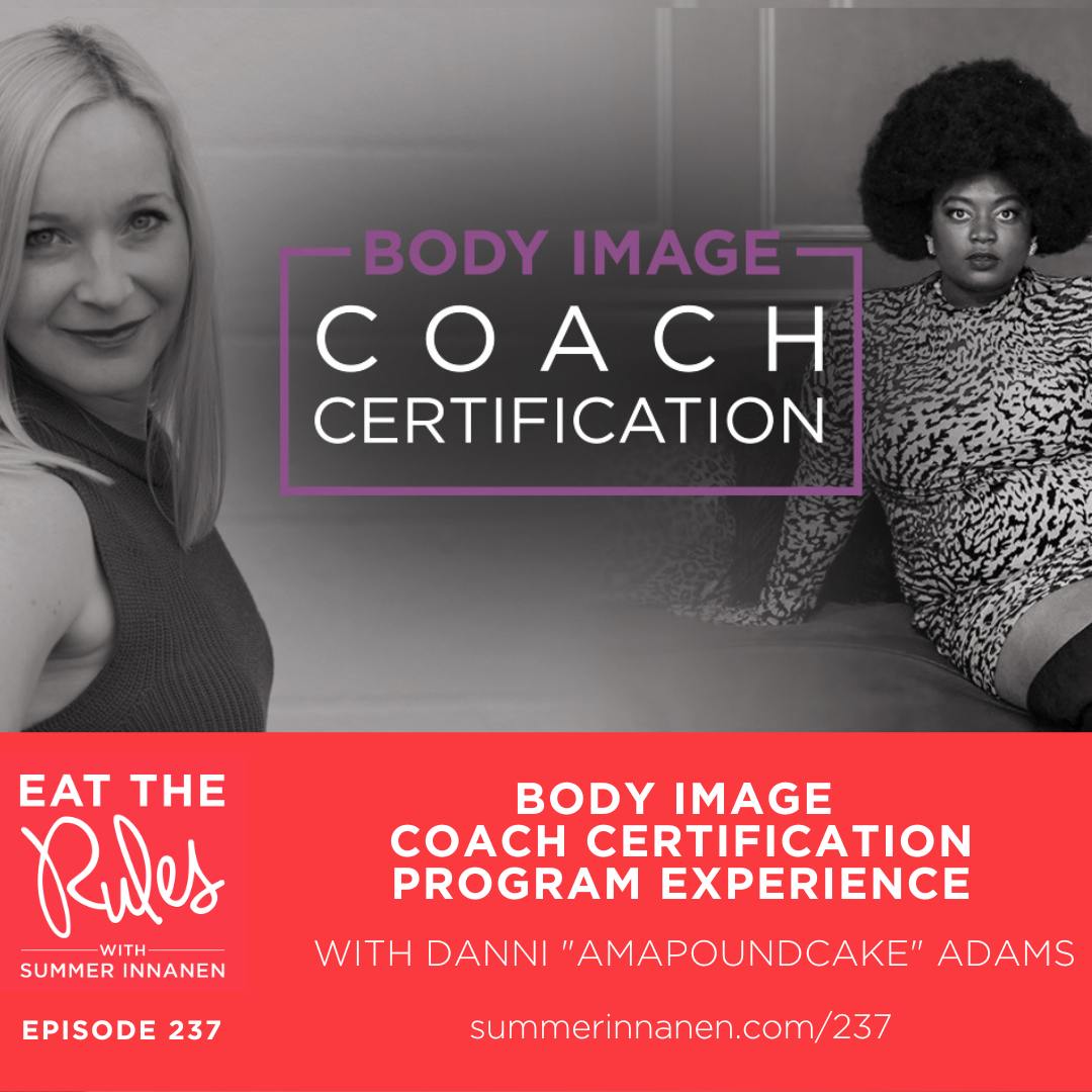 Body Image Coach Certification program experience with Danni “Amapoundcake” Adams