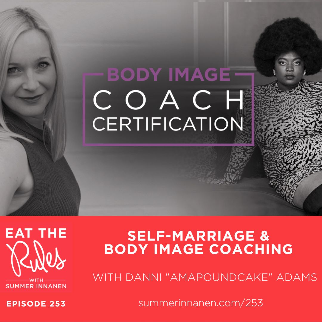 Self-Marriage & Body Image Coaching with Danni “Amapoundcake” Adams
