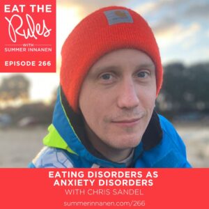 Podcast Interview on Eating Disorders as Anxiety Disorders with Chris Sandel