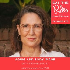 Podcast Interview on Aging and Body Image with Deb Benfield