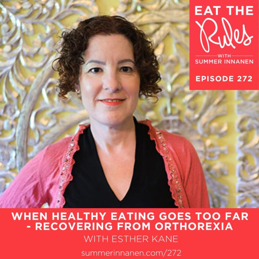 Podcast Interview on When Healthy Eating Goes Too Far - Recovering from Orthorexia with Esther Kane