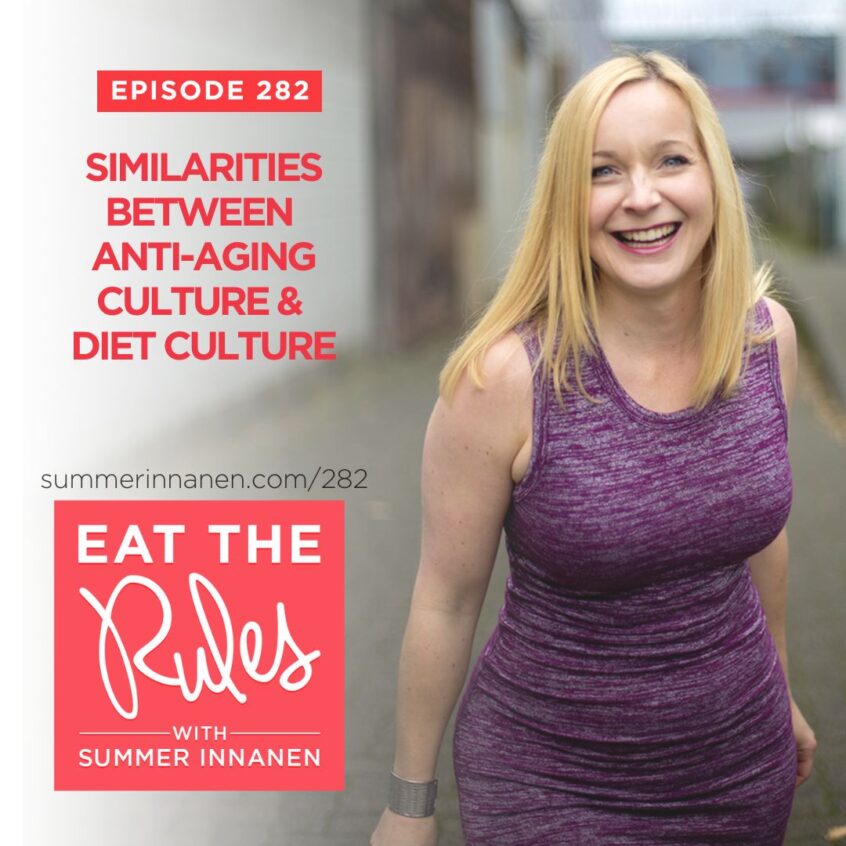 Podcast on Similarities Between Anti-Aging Culture & Diet Culture