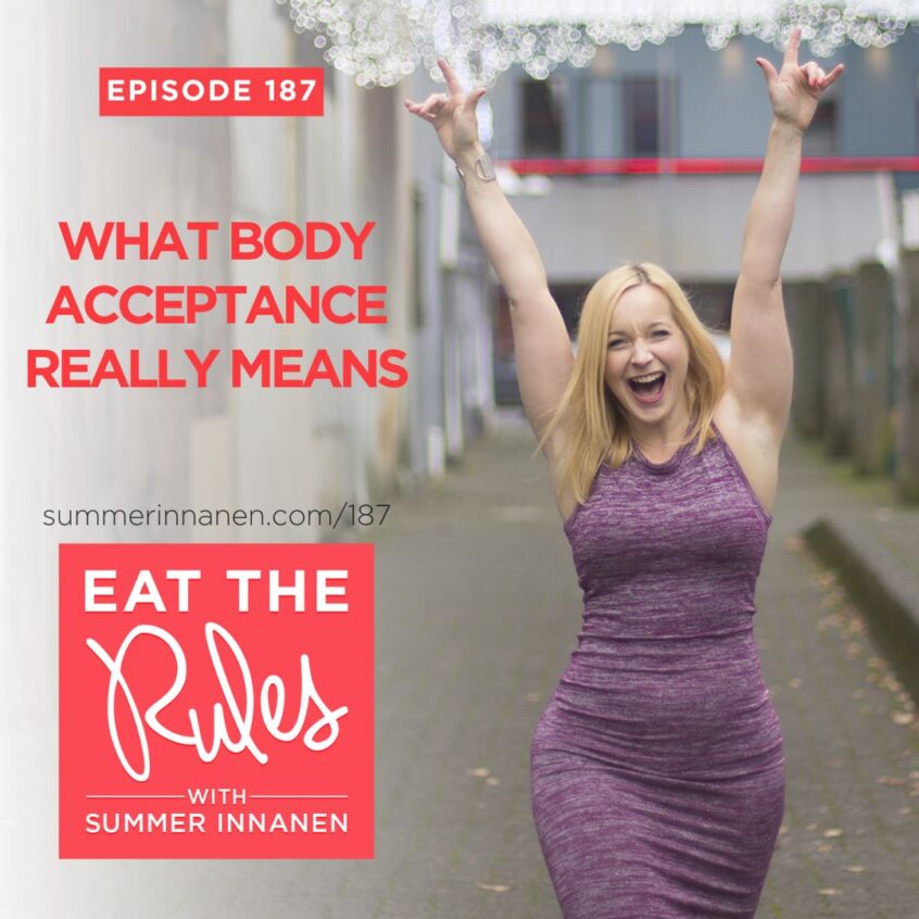 Podcast on What Body Acceptance Really Means