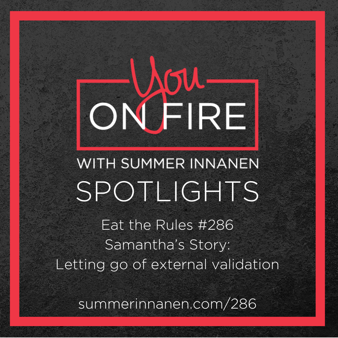 Letting go of external validation (Samantha’s Story / YOF Spotlight)