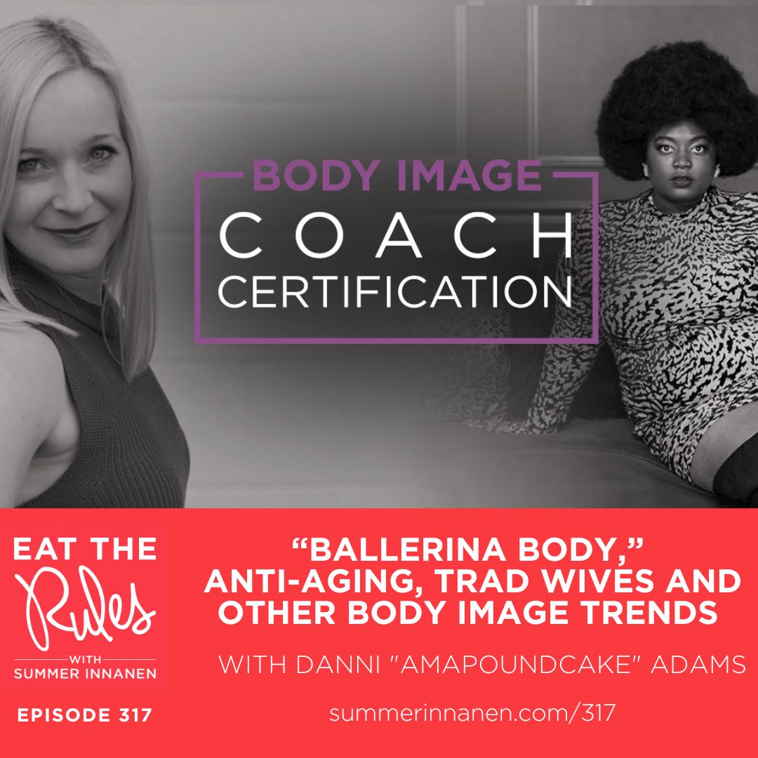 “Ballerina Body,” anti-aging, trad wives and other body image trends with Danni “Amapoundcake” Adams