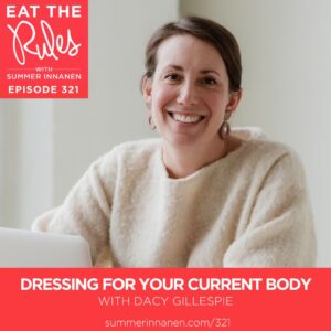 Podcast interview on Dressing For Your Current Body with Dacy Gillespie